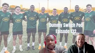 Episode.132 | Springbok Squad Announcement | Bulls vs Leinster URC Semi-Final | Stormers Crash Out