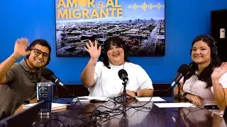 Ep.16 Amor al Migrante | Anxiety and Uncertainty Mental Health Support for Immigrant Communities