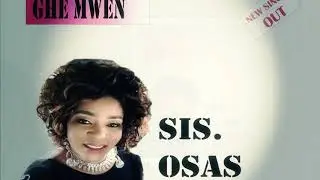 SIS  OSAS - ARHO NUYA GHEMWEN  (The Eyes You Use To Look At Me)