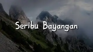 Damasutra,  Kristal,  To-Ki - Seribu Bayangan || Mix Lirik