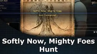 Final Fantasy XV Softly Now, Mighty Foes Hunt / Lich / Meldacio Hunter HQ