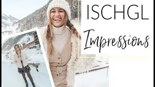 ISCHGL Impressions ♡ | Maren Wolf