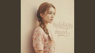 Holiday Mood