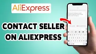 How To Contact Seller On AliExpress 2025 | Send Message To Seller In AliExpress