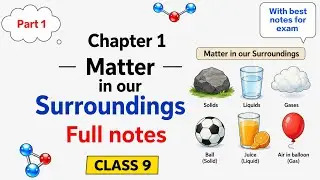 matter in our surroundings class 9 | matter in our surroundings class 9 notes | science class 9