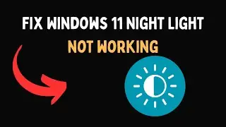Исправлена ​​ошибка, из-за которой не работал ночной свет в Windows 11.