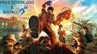 Free download and install Bulletstorm on PC/laptop voice tutorial