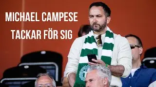 Michael Campese tackar f&ouml;r sig! 💬