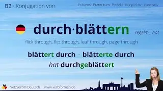 Konjugation Verb &bdquo;durchbl&auml;ttern&ldquo; (regelm., hat) - alle Zeitformen, Lernvideo, Tutorial
