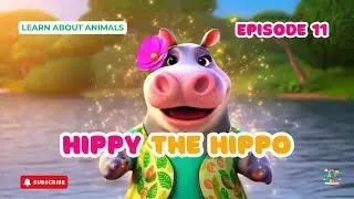 I&rsquo;m Hippy the Hippo | Fun Hippo Song for Kids | Learn About Animals | Animal Sounds and Actions Song