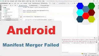 Fix Manifest Merger Failed android