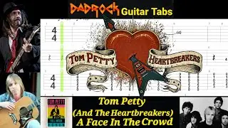 A Face In The Crowd - Tom Petty - Guitar + Bass TABS Lesson