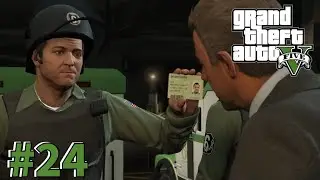 The Big Score | GTA V Playthrough | Ep 24
