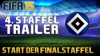 Let's Play FIFA 15 | HSV  - TRAILER zur 4. STAFFEL - STARTTERMIN STEHT FEST! (2015 | UHD) deutsch