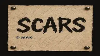 SCARS 2025 FREESTYLE | D MAK _ OFFICIAL AUDIO
