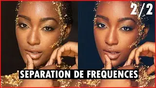 Comment  Retoucher la peau avec la s&eacute;paration de fr&eacute;quence ? [Partie 2/2]