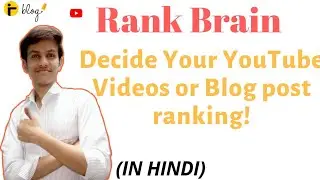 What is Google's Rank Brain? || how Does it Work? || Why is so Important? In Hindi