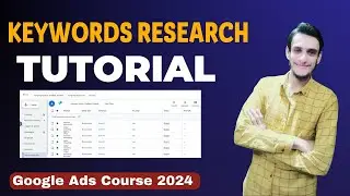 Google Ads Keywords Research Tutorial|Google ads full course 2024
