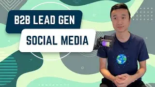 Key Stats for Social Media as a B2B Lead Gen Strategy