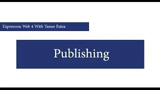 10_lesson10_Publishing_in Expression Web 4