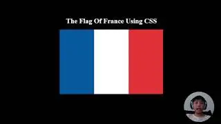 Creating The Flag Of France Using CSS