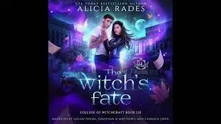 The Witch's Fate (Part 1) | FREE Paranormal Fantasy Audiobook | College of Witchcraft Book 6