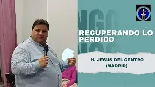 Jesus del centro | Recuperando lo perdido 
