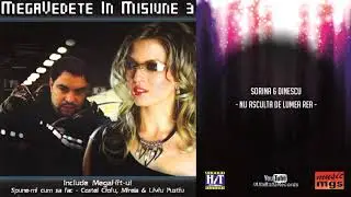 Sorina & Dinescu - Nu asculta de lumea rea