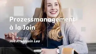 Prozessmanagement &agrave; la Join