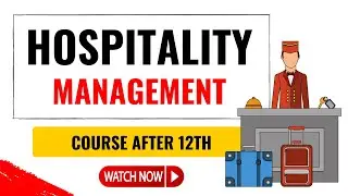 Hospitality Management Course Details In Hindi...