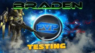 Braden: PvP Testing - Some Strange Stuff Going On Here.