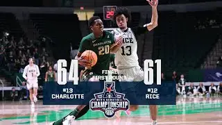 2025 American Men's Basketball Championship: No. 13 Charlotte vs. No. 12 Rice (3/11/25)