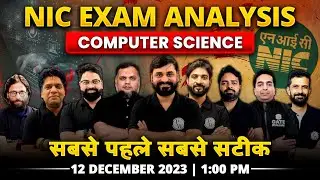 NIC Exam Analysis | Computer Science | सबसे पहले सबसे सटीक