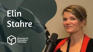 Elin Stahre | Borealis 2025 | Psychedelic Science Sweden