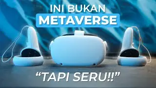 Virtual Reality ASIK Loh, Gapake PC Mahal Sekarang | Oculus Quest 2 VR