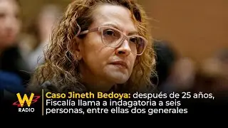 Caso Jineth Bedoya: tras 25 a&ntilde;os, Fiscal&iacute;a llama a indagatoria a 6 personas, entre ellas 2 generales