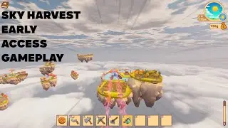 Sky Harvest - Cozy Early Access Gameplay