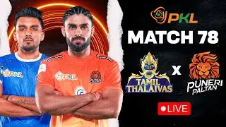 PKL 12 LIVE | Match 78 | Tamil Thalaivas vs Puneri Paltan | Pro Kabaddi League 12 Watchalong