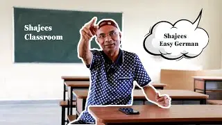 Shajees Classroom | Easy German