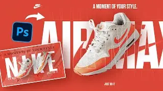 Дизайн постера обуви Nike в Photoshop. Hindi Fix My Design EP01 от Нихила Павара