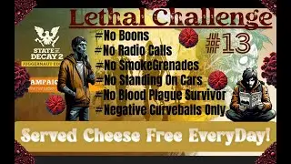 Lethal Zone Challenge #03! State Of Decay 2. How to/ walkthrough vibes.