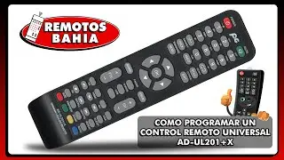 COMO PROGRAMAR CONFIGURAR UN CONTROL REMOTO UNIVERSAL AD UL201+X EN UN TELEVISOR
