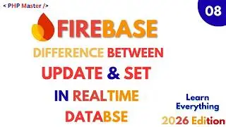 Difference Between Update and Set method in Realtime Database Firebase | Firebase Tutorial 2026