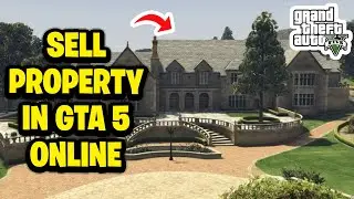 Как продать недвижимость в GTA 5 Online 2026 &mdash; дома, квартиры, офисы