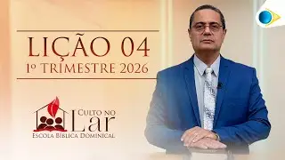 EBD CULTO | 4º LIÇÃO - “A PATERNIDADE DIVINA”