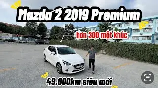 Si&ecirc;u phẩm xe đẹp tuyệt vời kh&ocirc;ng c&oacute; chổ ch&ecirc;. Mazda 2 2019 Premium cao cấp Nhập Th&aacute;i 49.000km.