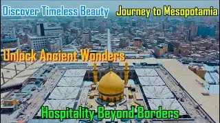 Top 10 Must-Visit Places in Iraq: A Hidden Gem for Travelers