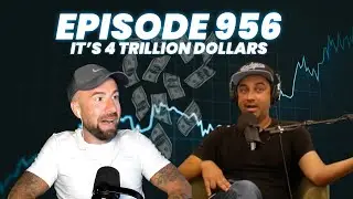 It&rsquo;s 4 Trillion Dollars | Group Chat News Ep. 956