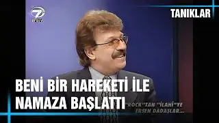 İhlas İbadetlerin Lezzetini Onunla Tattım | Kanal 7 Arşiv