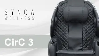 Synca Wellness CirC 3 零重力按摩椅：开启你的奢华放松之旅